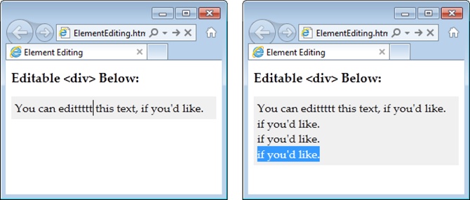 When you click in an editable region, you can move around using the arrow keys, delete text, and insert new content (left). You can also select text with the Shift key and then copy, cut, and paste it (right). Itâs a bit like typing in a word processor, only you wonât be able to escape the confines of the <div> to get to the rest of the page.