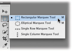You’ll spend loads of time making selections with the Rectangular and Elliptical Marquee tools. To summon this pop-up menu, click the second item from the top of the Tools panel and hold down your mouse button until the menu appears.