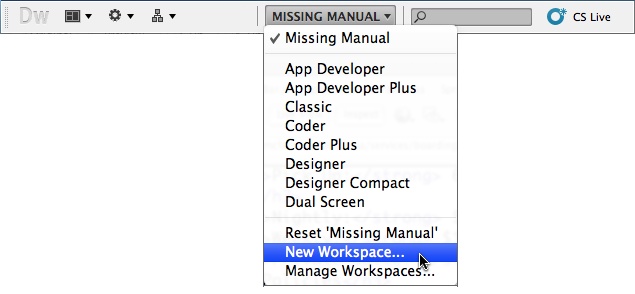 The Application bar’s “Workspace switcher” menu lets you choose one of the eight workspaces already set up in the program, or a workspace you create. For example, the Missing Manual option pictured here is a custom workspace. If you accidentally move a panel out of position, return the workspace to its original setup by selecting the Reset option at the bottom of this menu.