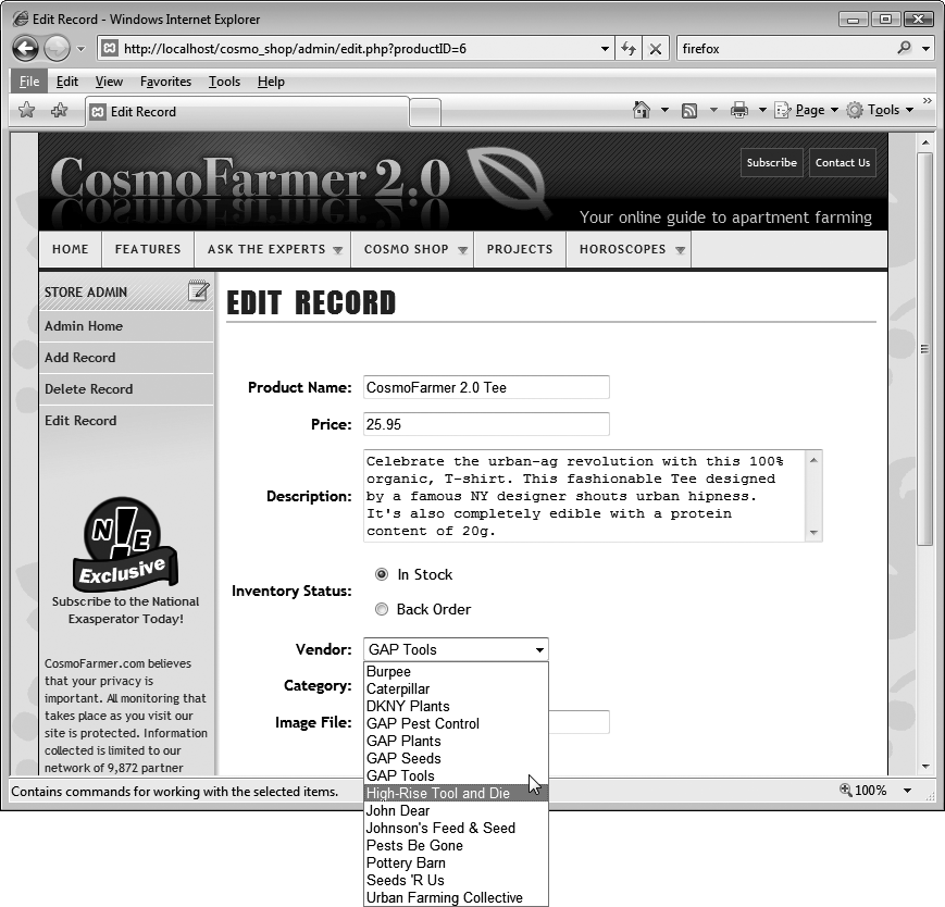 Dynamic form fields come in handy for update forms. Dreamweaver automatically fills in the fields with database information that’s ready to be edited. You can also dynamically generate menus from records in a recordset. The Vendor shown open here lists records retrieved from a database table containing the names of all the vendors who supply the CosmoFarmer online store.