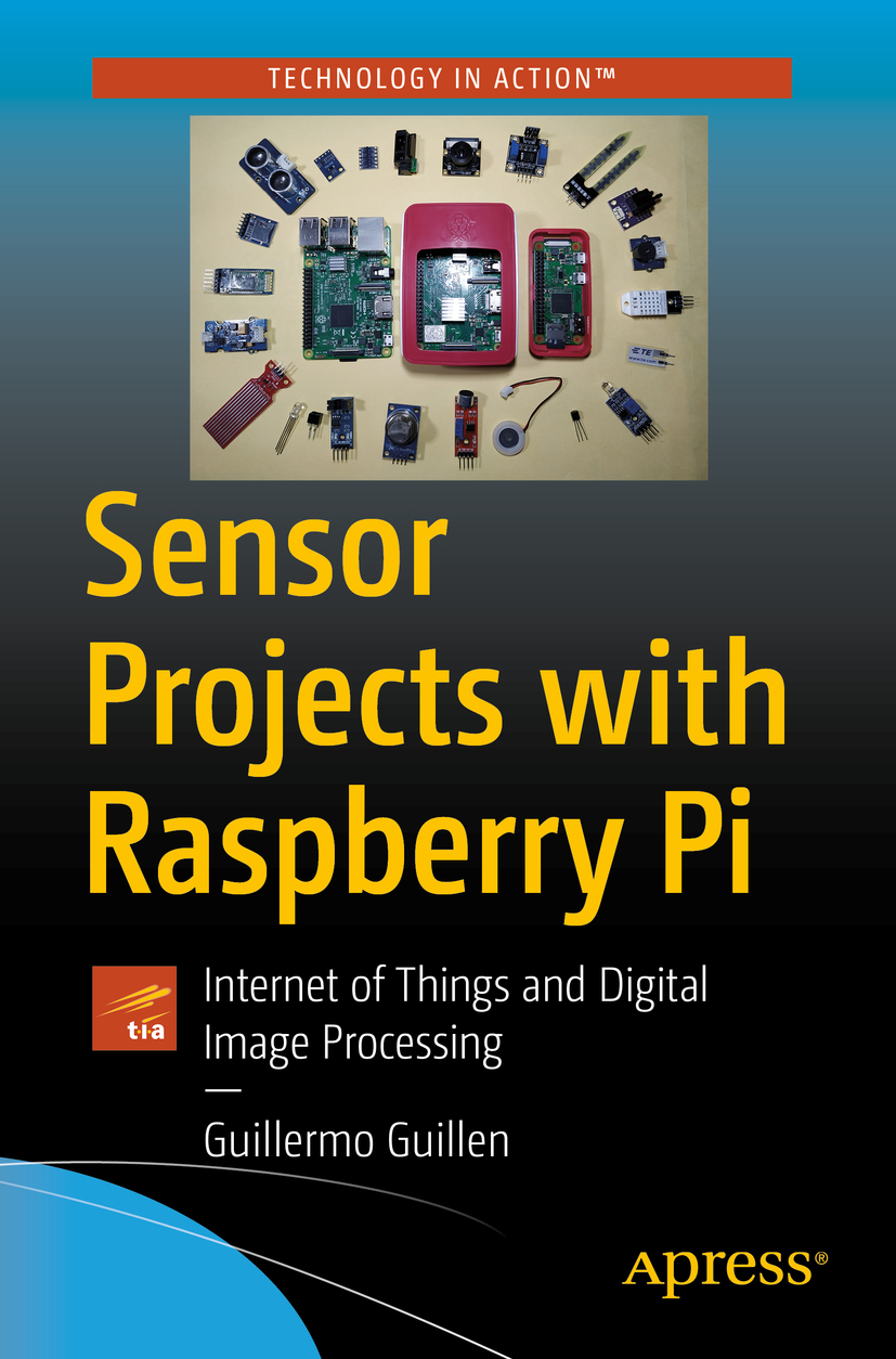 Cover - Sensor Projects with Raspberry Pi: Internet of Things and ...