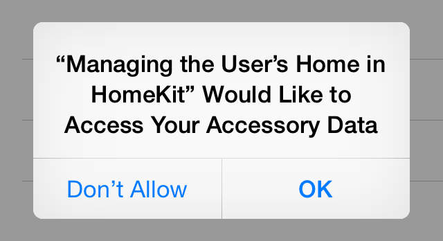 The user is asked for permission to grant or reject access to our app to HomeKit