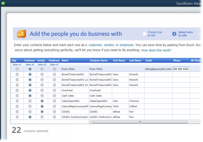 Initially, QuickBooks selects the Skip option (the far-left column) for all the names. That way, you can select the option in the Customer, Vendor, or Employee column for each name you want to import to designate whether it’s a customer, vendor, or employee. You can also select a cell with info in it (like a name or an email address) to edit the info within it.