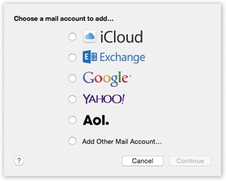 These dialog boxes let you plug in the email settings provided by your Internet service. If you want to add another email account later, choose Mail→Add Account, and then enter your information in the resulting dialog box. (Or, if you like doing things the hard way, choose Mail→Preferences→Accounts tab, click the in the lower-left corner of the window, and then enter your account information in the fields on the right.)