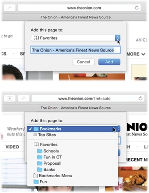 In each case, Safari offers to memorize this Web page’s name, or a shorter name that you specify for it.You also have to specify where you want to save your new bookmark; as you can see, Safari offers several options.There’s the Bookmarks menu, or any folders you’ve set up inside it.There are the Favorites, a special set of bookmarks that you think you’ll use a lot. They get their own special screen and their own special bar, as you’ll read in a moment.There are the Top Sites (page 716).Finally, there’s the master list, the Bookmarks list in the Sidebar; as you can see by (a) in Figure 19-4, this list lets you further categorize your bookmarks by putting them into folders.