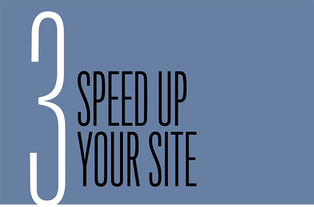 Chapter 3: Speed Up Your Site