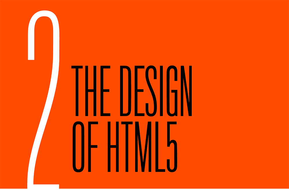 Chapter 2. The Design Of Html5