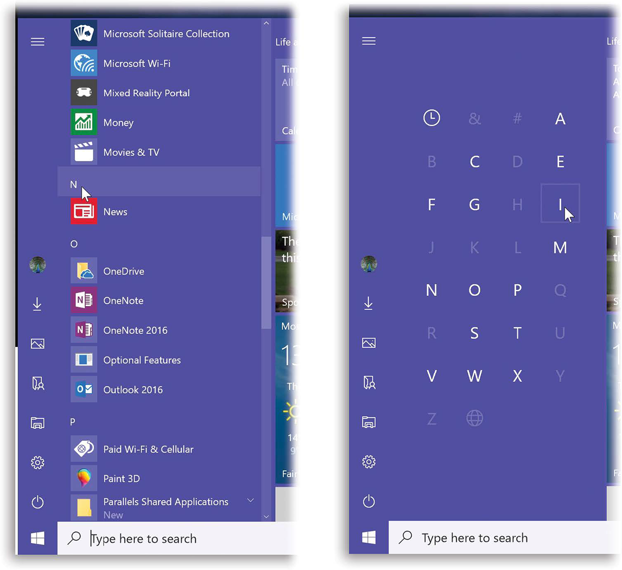 Left: Your apps are grouped alphabetically. Turns out those letter headings (A, B, C…) are also buttons. When you click one, Windows offers you a grid of the entire alphabet (right).