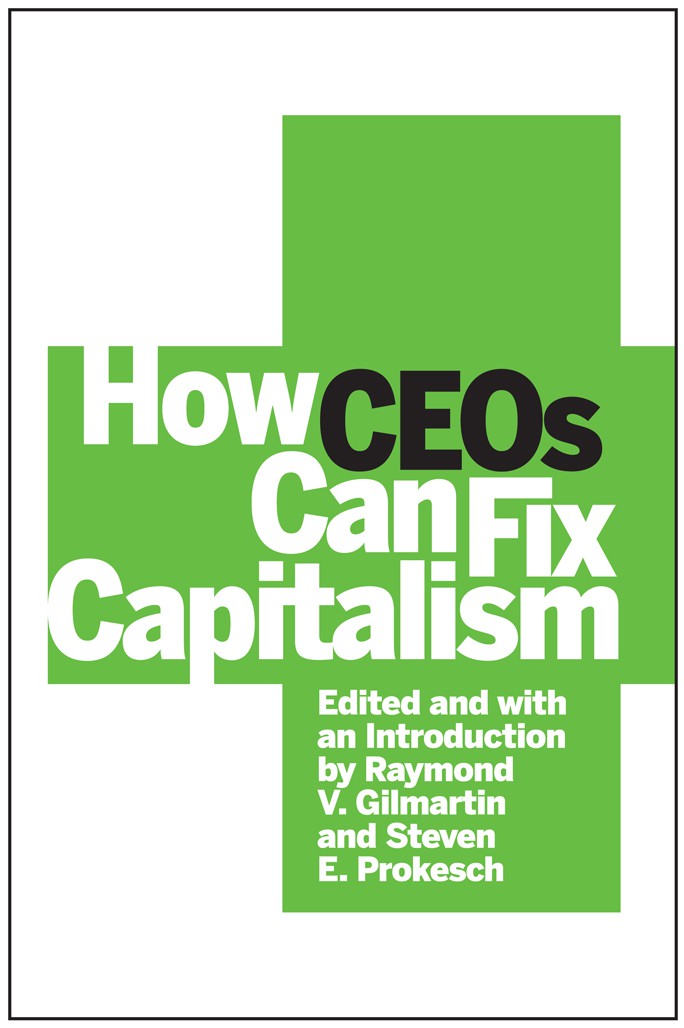 How CEO's Can Fix Capitalism