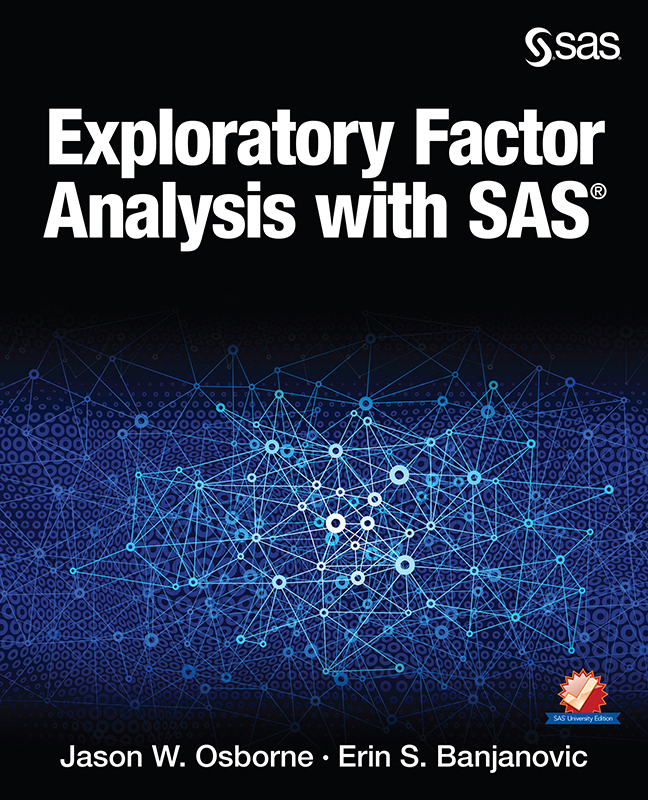 Exploratory Factor Analysis with SAS®