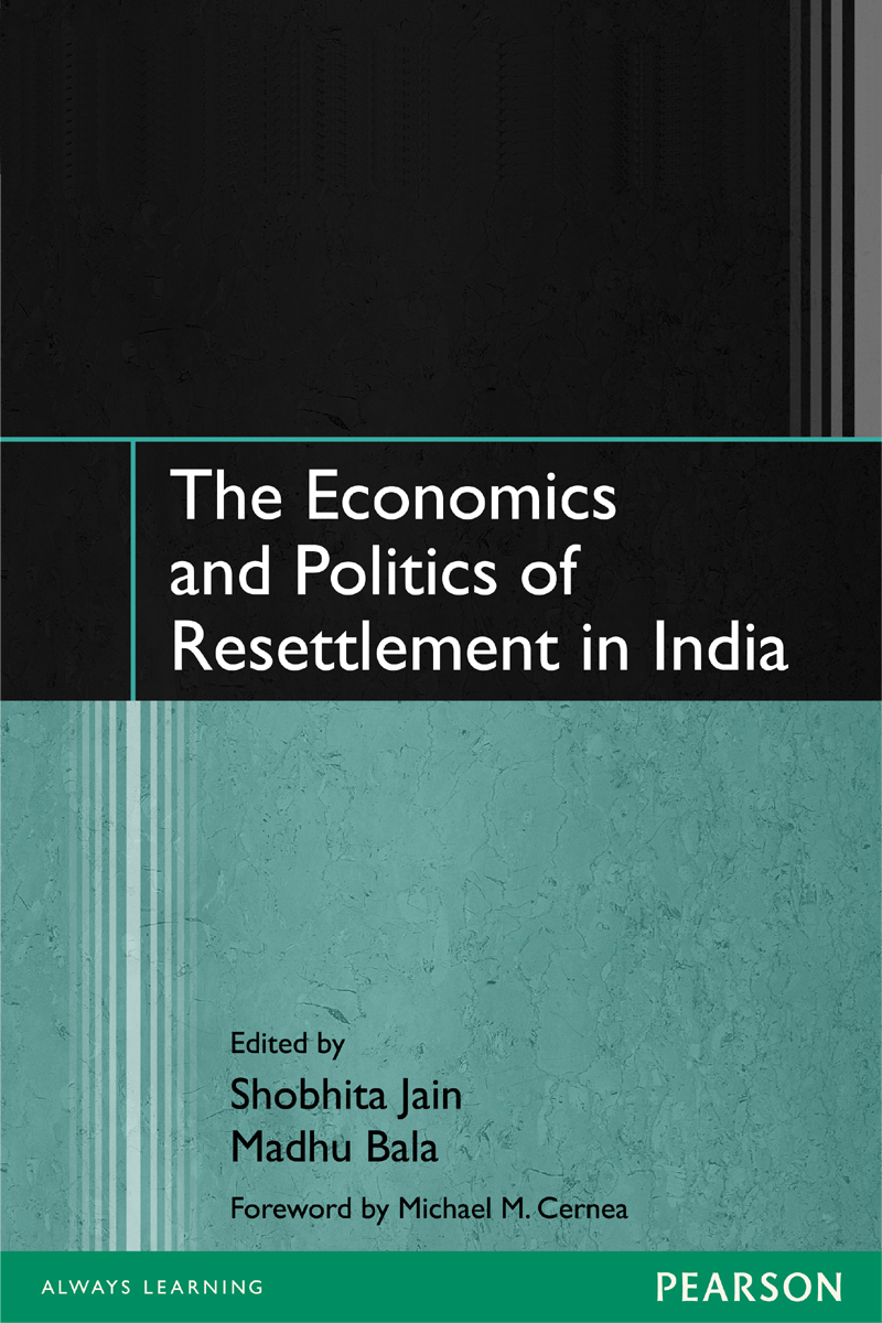 The Economics and Politics of Resettlement in India