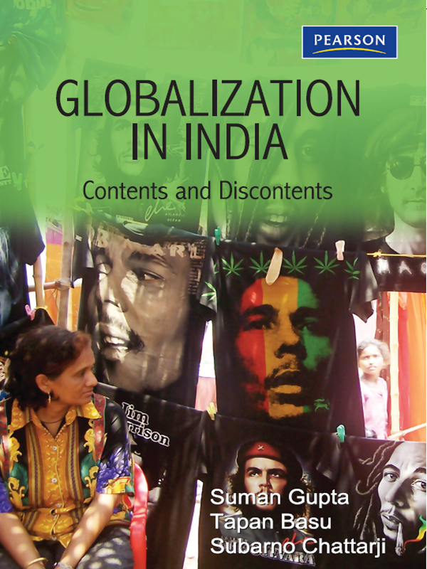 Cover image for Globalization in India: Contents and Discontents