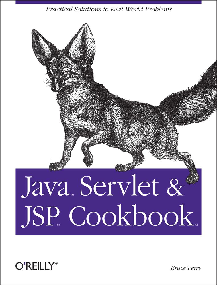 Cover - Java Servlet & JSP Cookbook [Book]