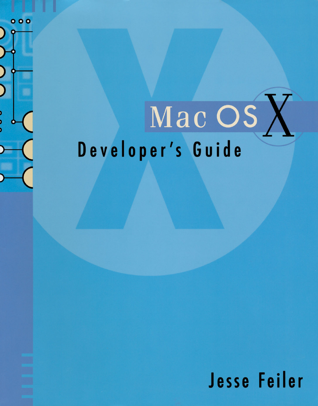 Front Cover - Mac OSX Developer's Guide [Book]