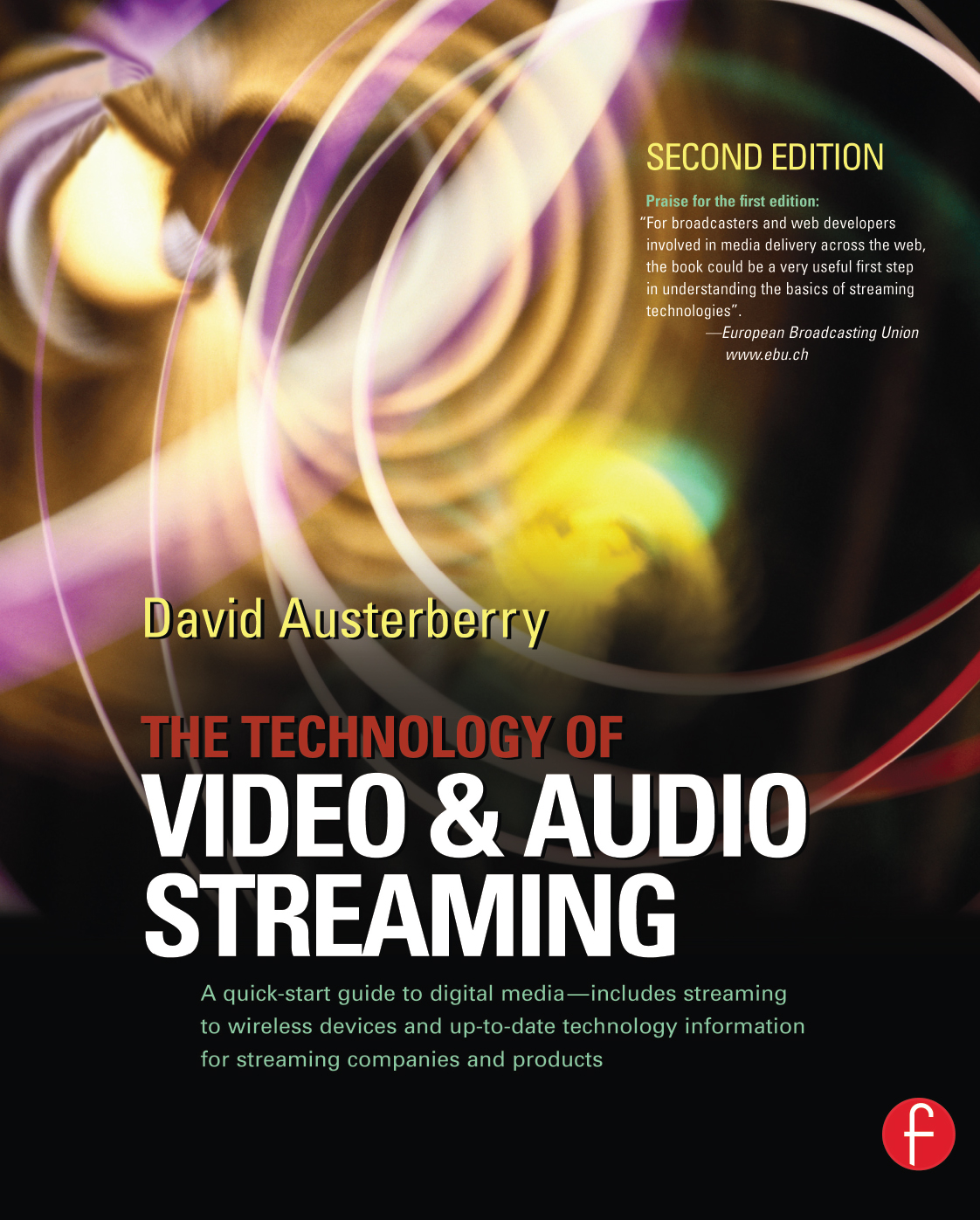 Cover - The Technology of Video and Audio Streaming, 2nd Edition [Book]
