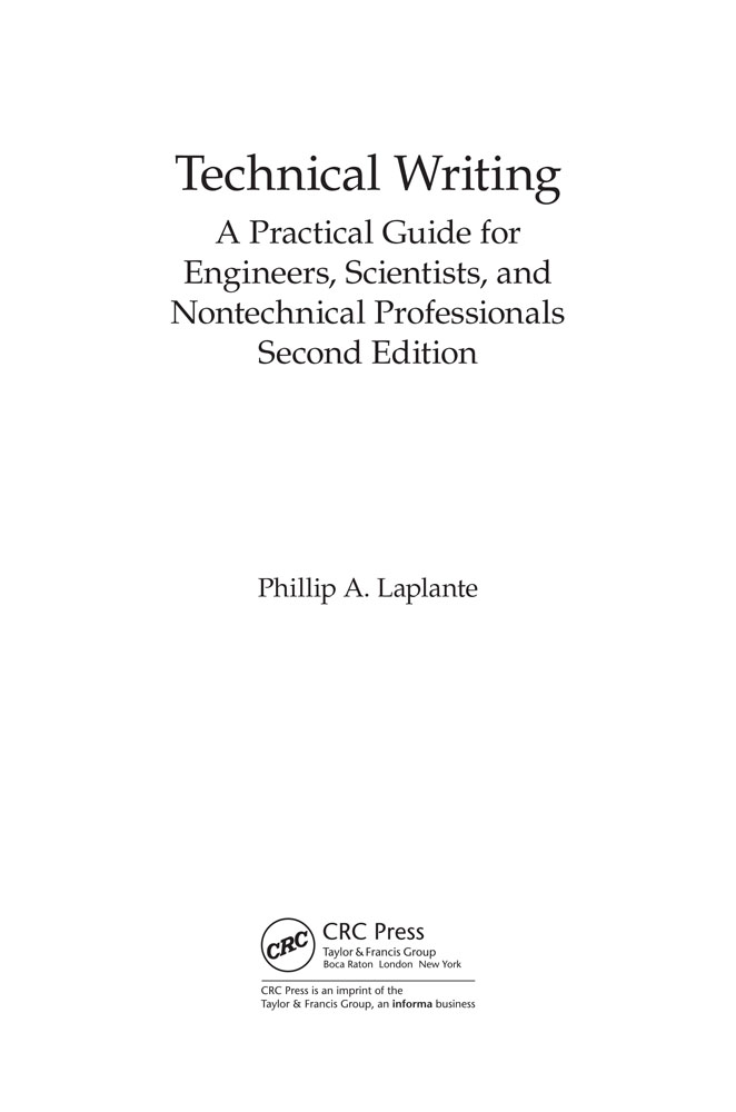Technical Writing: A Practical Guide for Engineers, Scientists, and Nontechnical Professionals