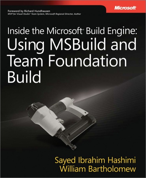 Msbuild Major Cover - Inside the Microsoft® Build Engine: Using MSBuild and Team ...