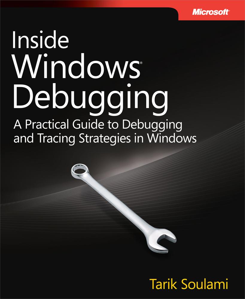 Inside Windows® Debugging