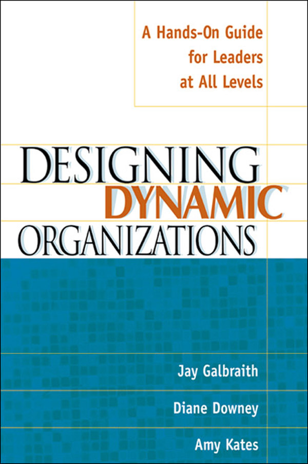 Cover Page - Designing Dynamic Organizations [Book]