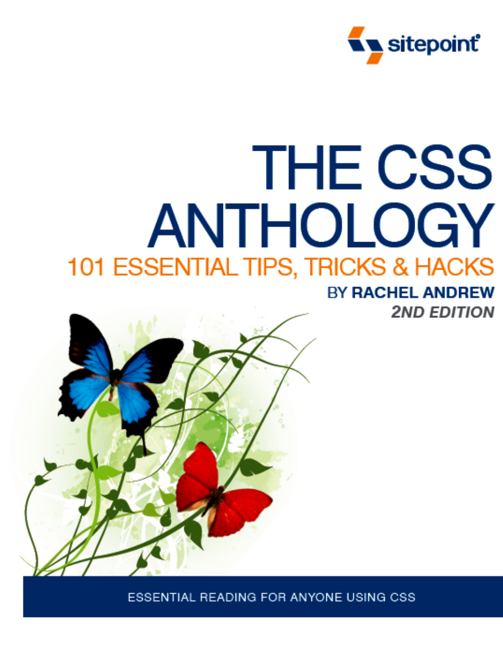 The CSS Anthology (1/2) - The CSS Anthology, Second Edition [Book]