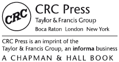 Logo: Published by C R C Press, Taylor and Francis Group, Boca Raton, London, New York; C R C Press is an imprint of the Taylor and Francis Group, an informa business; a Chapman and Hall book.