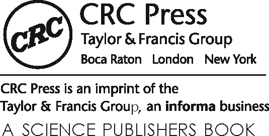 Logo: Published by CRC Press, Taylor and Francis Group, Boca Raton London New York CRC Press is an imprint of the Taylor & Francis Group, an informa business, A Science Publishers Book