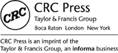 Logo: Published by C R C Press, Taylor and Francis Group, Boca Raton, London, New York; C R C Press is an imprint of Taylor and Francis Group, an informa business.