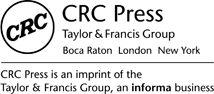 Logo: Published by C R C Press, Taylor and Francis Group, Boca Raton, London, New York; C R C Press is an imprint of the Taylor and Francis Group, an informa business.