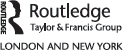 Logo: published by Routledge a Taylor and Francis Group, London, New York. Routledge is an imprint of Taylor and Francis Group, an Informa business, a Routledge Book