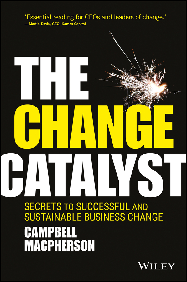 The Change Catalyst - The Change Catalyst [Book]