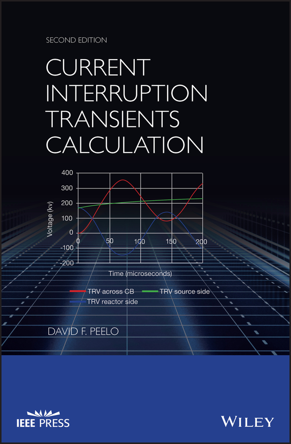 Cover: Current Interruption Transients Calculation, Second Edition by David F. Peelo