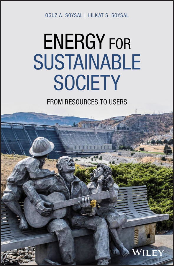 Energy for Sustainable Society, First Edition by Oguz Soysal