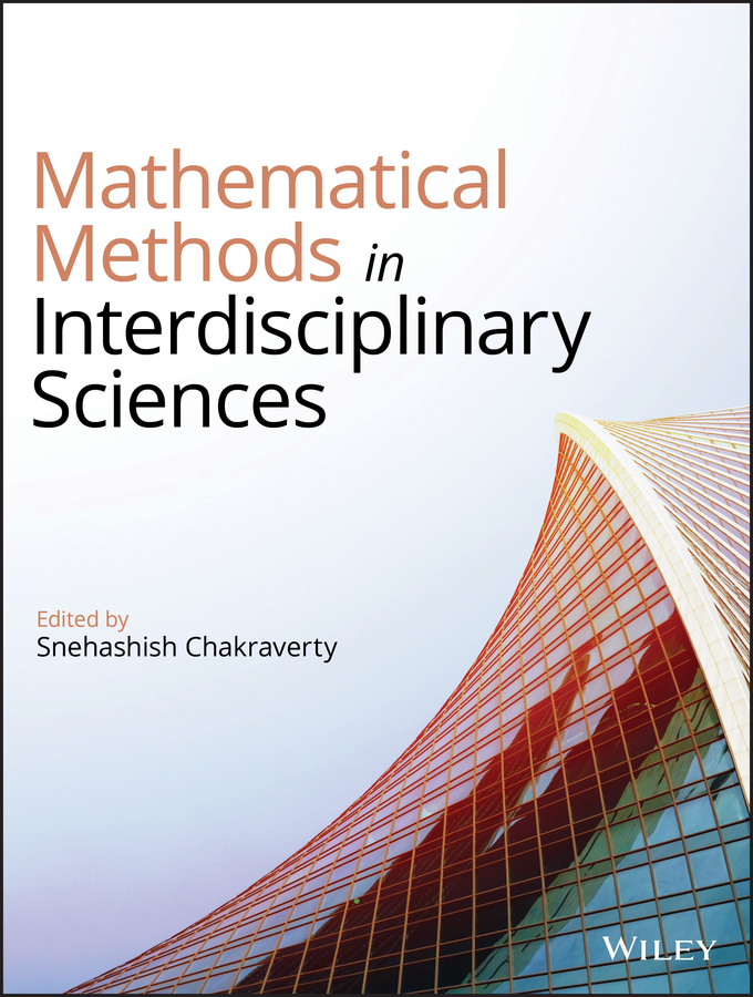 Mathematical Methods in Interdisciplinary Sciences, First by Chakarvethy