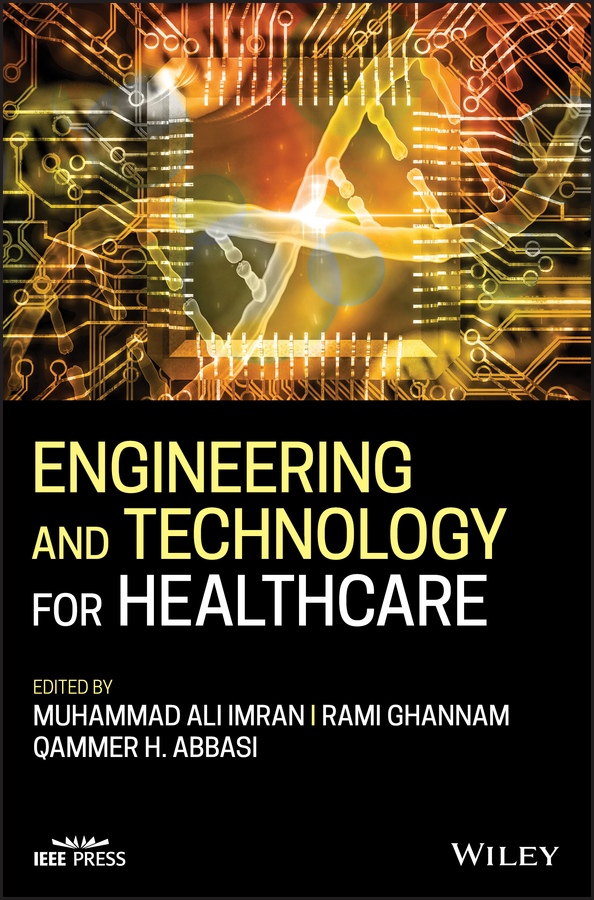 Cover - Engineering and Technology for Healthcare [Book]