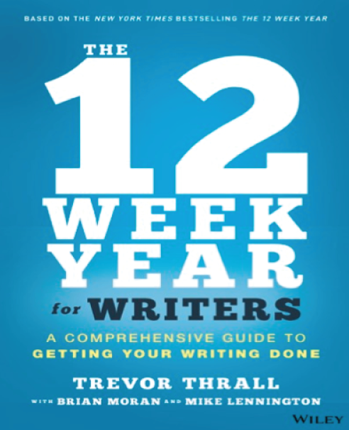 An illustration of the cover page of the book, 'The 12 Week Year' by Trevor Thrall.