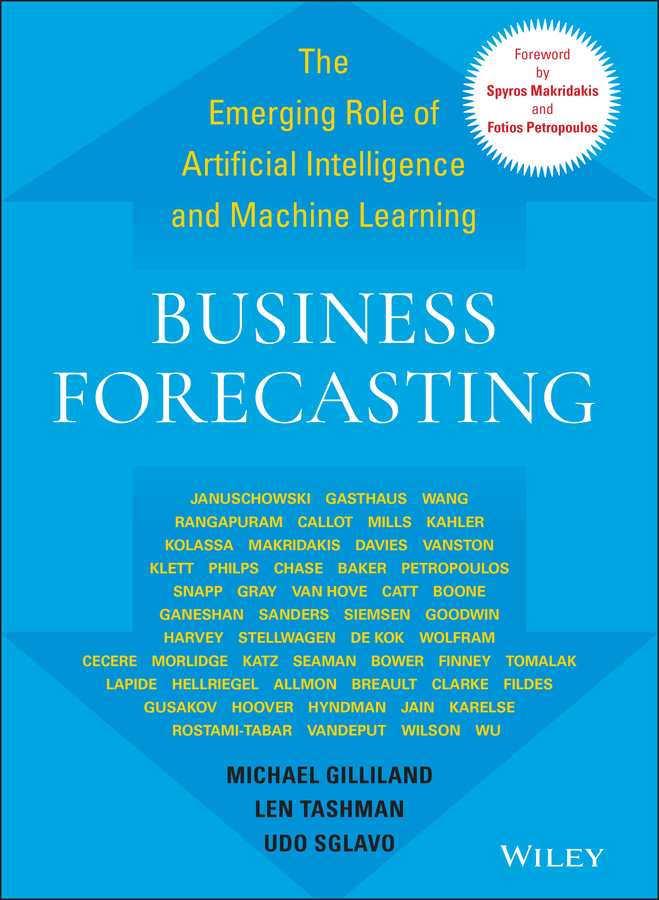Business Forecasting by Michael Gilliland, Len Tashman, Udo Sglavo