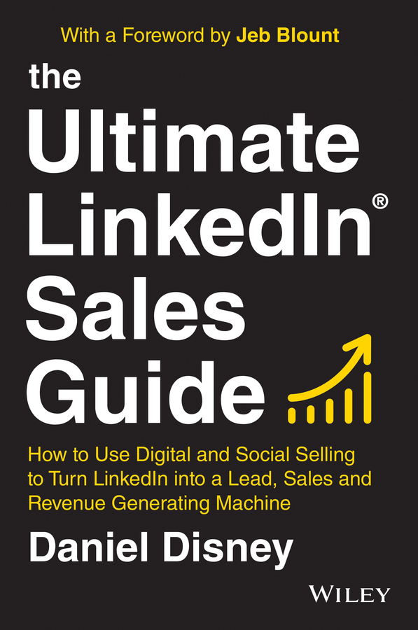 Cover: The Ultimate LinkedIn Sales Guide by Daniel Disney