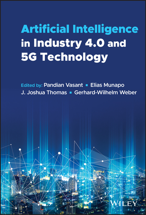 Cover: Artificial Intelligence in Industry 4.0 and 5G Technology by Pandian Vasant