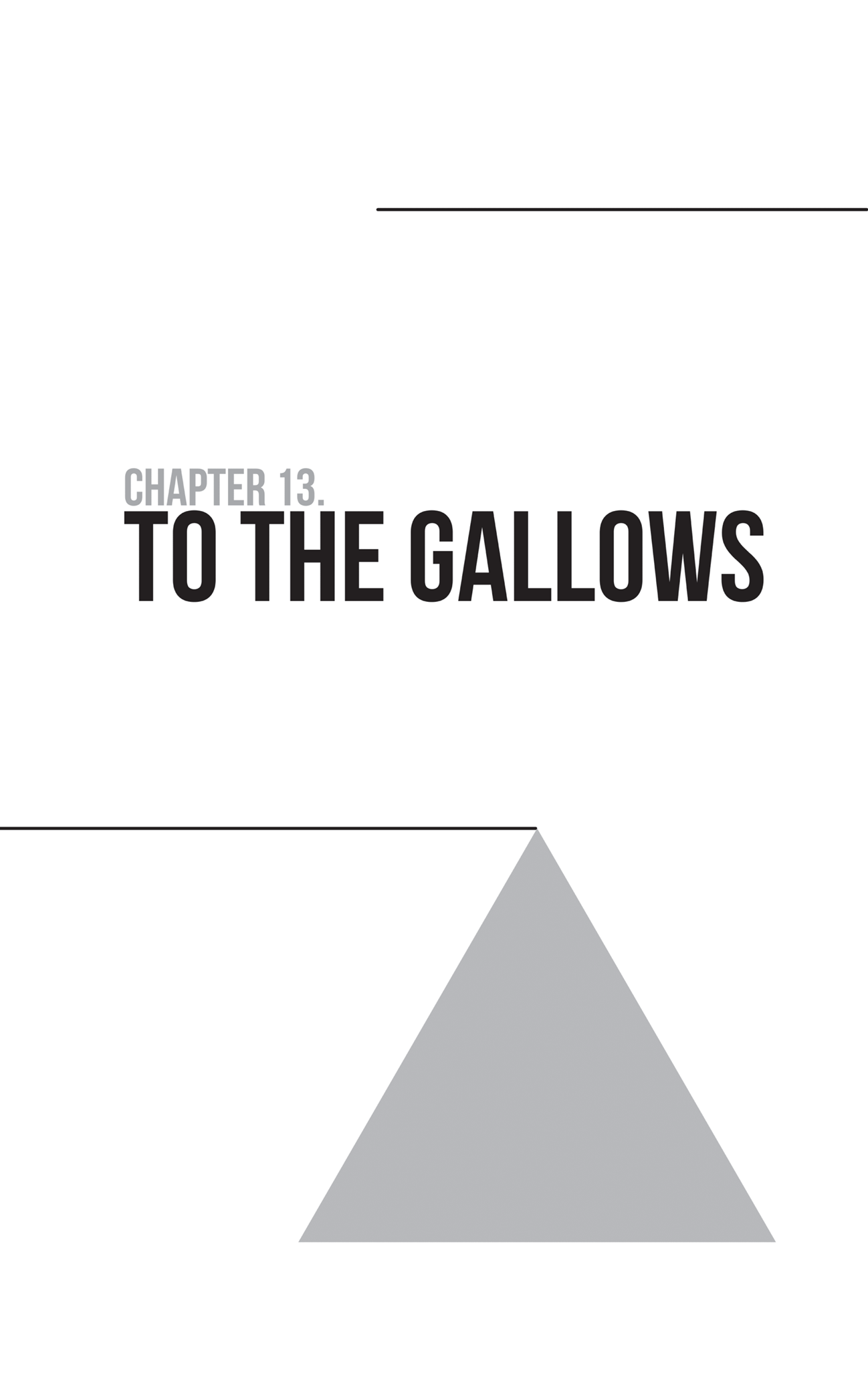 Schematic illustration of a triangle with the text labeled, To the Gallows.