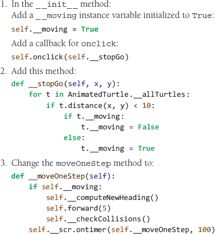 A program depicts how to add a mouse event to the bouncing turtles program so that if the user clicks on a turtle that is moving, the turtle stops.
