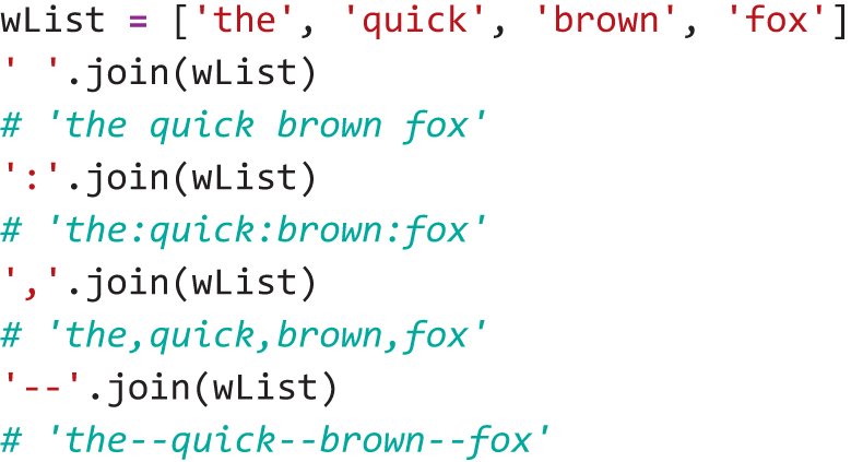 A Python program presents the list of words the, quick, brown, and fox, and the join method is used with separator strings.