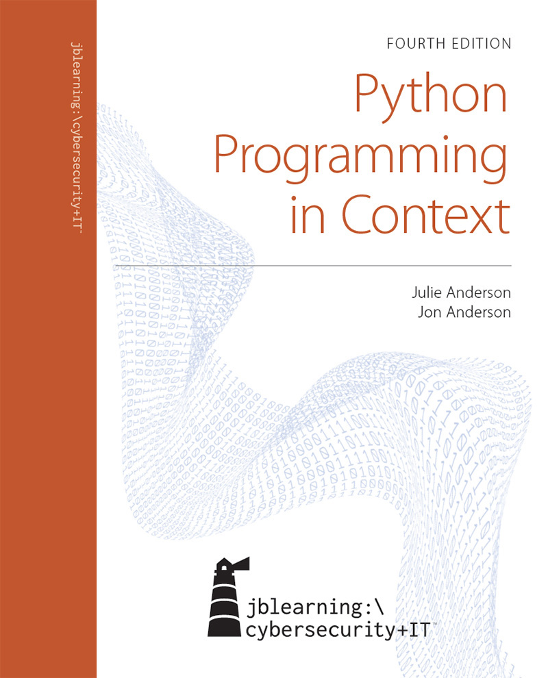 The cover page of Python Programming in Context, Fourth edition by, Julie Anderson and Jon Anderson with the logo of Jones and Bartlett Learning. A stream of binary codes runs as a wave in the background.
