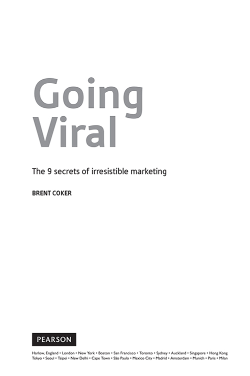 Going Viral: The 9 secrets of irresistible marketing