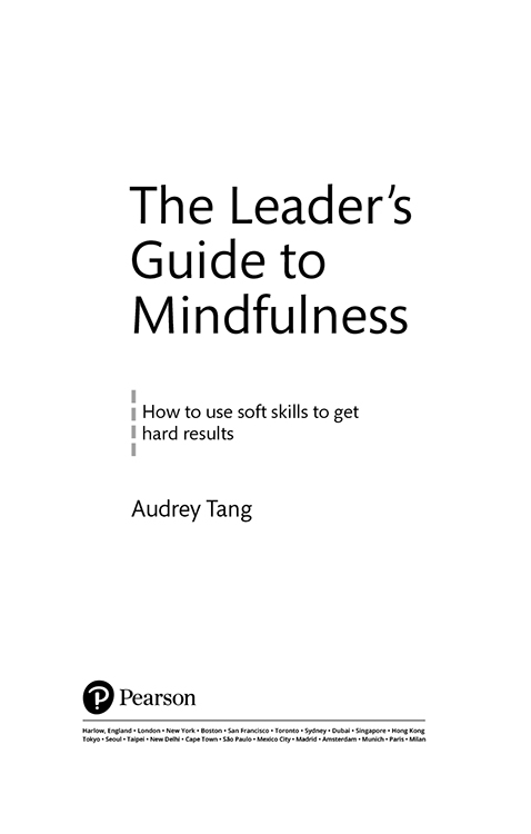 The Leader’s Guide to Mindfulness