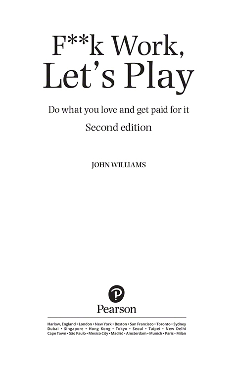 F**k Work, Let’ Play