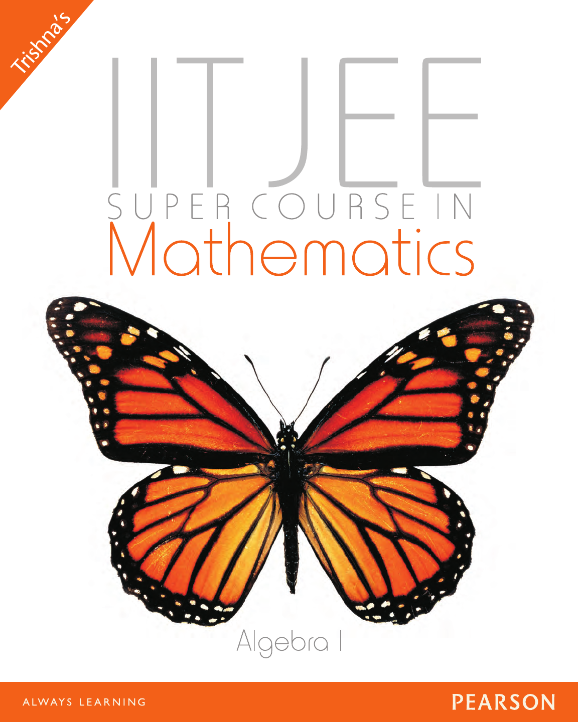 Cover - IIT JEE Super Course In Mathematics, Algebra I [Book]