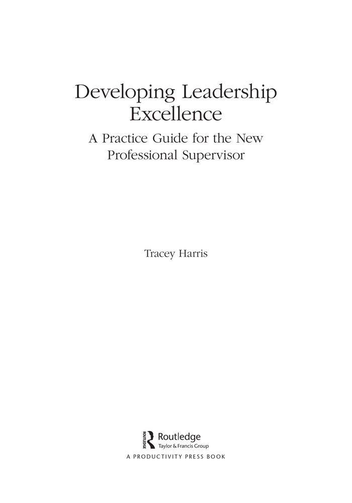 Developing Leadership Excellence: A Practice Guide for the New Professional Supervisor