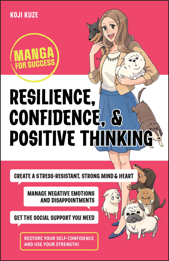 Cover: RESILIENCE, CONFIDENCE, & POSITIVE THINKING, MANGA FOR SUCCESS by KOJI KUZE