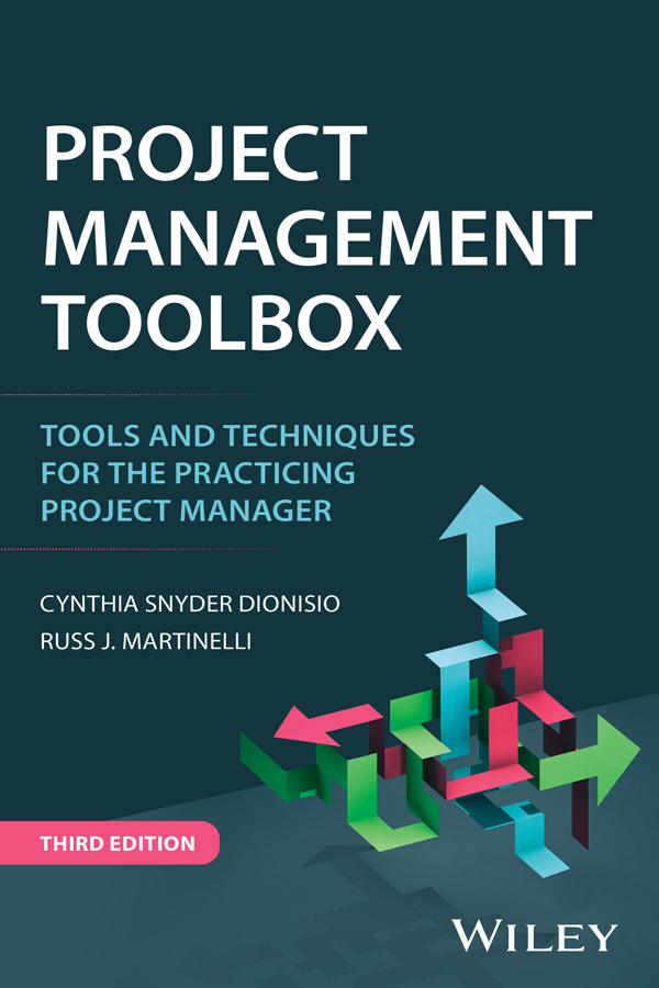 Cover: Project Management Toolbox, Third Edition by Cynthia Snyder Dionisio, Russ J. Martinelli