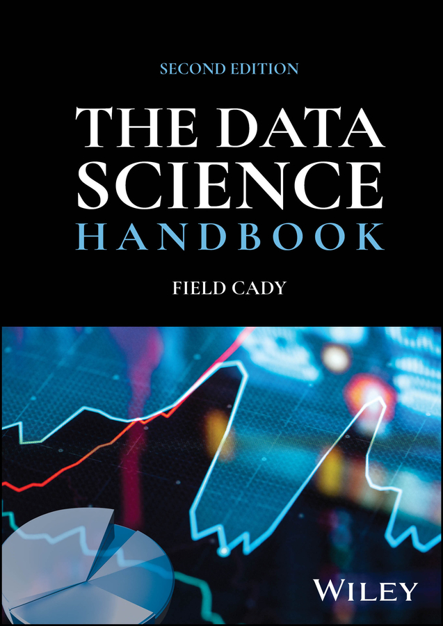 Cover: The Data Science Handbook, Second Edition by Field Cady